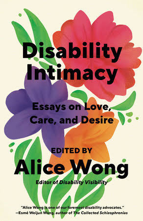 Cover of the book Disability Intimacy featuring a painting of three flowers