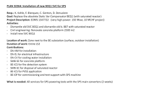 Schedule the installation and acknowledge substation modification is complete and functional and formally turns it over to dispatch. Sps Activities During Ls2 Te Epc Power Converter Group Ppt Download