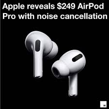 Apple Reveals 249 Airpods Pro With Noise Cancellation Airpods Pro Noise Cancelling Wireless Headset