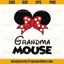 Download Disney Grandma Mouse Svg Minnie Mouse Svg Mickey Mouse Svg Grandma Svg Happy Mothers Day Svg Svgsunshine