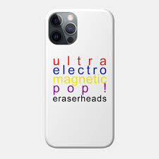 The eraserheads ' debut release, 1993's ultraelectromagneticpop! Eraserheads Ultraelectromagneticpop Eraserheads Phone Case Teepublic