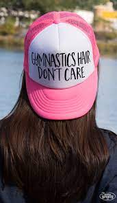 Gymnastics Trucker Hat Gymnastics Hair Don T Care Chalktalksports Gymnastics Hair Gymnastics Hairstyles For Practice Black Girl Short Hairstyles
