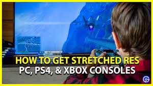 How To Get Stretched Res On Pc Ps4 Xbox 2022 Gamer Tweak