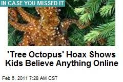 Tree Octopus Hoax Shows Kids Believe Anything Online