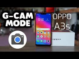 Google Camera Mode For Oppo A3s A5 A7 G Cam Mode For All Oppo Devices Youtube