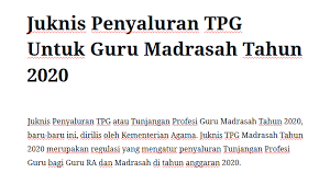 Savesave juknis tpg kemenag 2019.pdf for later. Juknis Penyaluran Tpg Untuk Guru Madrasah Tahun 2020 Mitra Kuliah