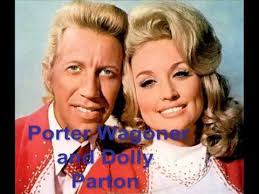 The Story Behind the Song: “Please Don't Stop Loving Me” (written by Porter  Wagoner and Dolly Parton) Porter Wagoner & Dolly Parton (#1, 1974) Among  duos that consisted of two performers who