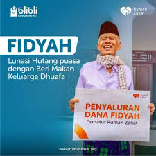 Orang tua atau lemah yang sudah tidak kuat lagi berpuasa. Jual Rumah Zakat Bayar Fidyah Utang Puasa Online Mei 2021 Blibli