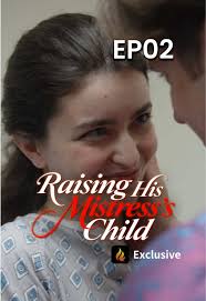 Criando Al Hijo De Su Amante Completa Español Capitulo 2