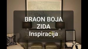 Nove boje su postojanije i teško se skidaju ako kapnu na pod ili vrata, zato zaštitite podove na vrijeme. Braon Boja Zidova Inspiracija Youtube
