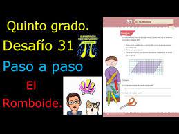 Las dimensiones de la casa son de 15 my 20 m. Quinto Grado Desafio 31 Paso A Paso El Romboide Youtube