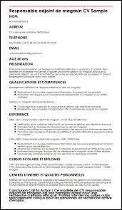 La lettre de candidature vous permet de vous présenter auprès d'une entreprise. Exemple Et Modele De Cv De Responsable Adjoint De Magasin