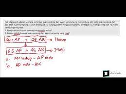 Berapa banyak ayam potong yang masih hidup. Menghitung Banyaknya Ayam Yang Masih Hidup Dan Selisih Antara Ayam Hidup Dan Mati Youtube