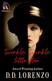 Amazon.com: Twinkle, Twinkle, Little Star: Fragile Flower to Femme Fatale!  (Heels, Rhymes & Nursery Crimes Book 3) (Heels, Rhymes, & Nursery Crimes)  eBook : Lorenzo, D.D. : Kindle Store
