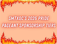 SMTXQC’S 2026 Pride Pageant Sponsorship Tiers