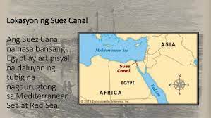 Mas bumilis ang pagtransporta at paglalakbay. Ang Pagbubukas Ng Suez Canal The Opening Of Suez Canal