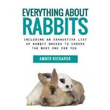 Book Review Of How To Care For Your Pet Rabbits Pet Rabbit Rabbit Breeds Pet Rabbit Care