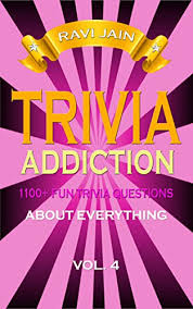 If you are bored or just seeking fun, . Amazon Com Trivia Addiction Volume 4 1100 Fun Trivia Question About Everything Trivia Quiz Questions And Answers Ebook Jain Ravi Books