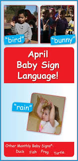 Bird In Sign Language Baby April Baby Sign Language Words Include Bird Bunny Rain Duck Fish Frog Turtle Baby Sign Language Baby Signs Sign Language Words