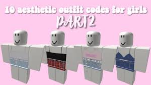 10 Aesthetic Roblox Outfit Codes For Girls Part 2 Youtube Roblox Codes Outfit Aesthetic Cuteoutfitswith Girly Outfits Outfits For Teens Korean Jeans