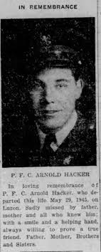 PFC Arnold Hacker, of Unionville, Indiana, and the 151st Infantry Regiment,  was killed in action