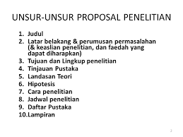 Menurut kbbi (kamu besar bahasa indonesia) proposal memiliki arti rencana yang dituangkan dalam bentuk rancangan.intinya proposal adalah sebuah rancangan yang dibuat untuk suatu kegiatan,baik itu seminar,perlombaan,atau kegiatan lainnya agar rencana yang sudah dibuat akan berjalan dengan baik. Unsur Unsur Proposal Penelitian Ppt Download