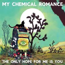 My Chemical Romance The Only Hope For Me Is You Lyrics My Chemical Romance The Only Hope For Me Is You Single Artwork By Becky Cloonan My Chemical Romance Emo Music Romance