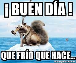 Buen Dia Ice Age Ardilla Saludos De Buenos Dias Frases Para Hijos Gracioso