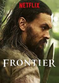 мажор 3 сезон все серии смотреть онлайн бесплатно первый канал Frontier Season 3 Trailer Images And Poster Jason Momoa Jason Momoa Frontier Frontier