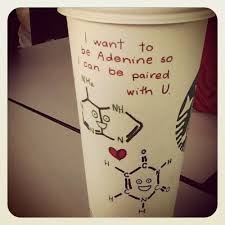 I Want To Be Adenine So I Can Be Paired With U Nerdy Pick Up Lines Biology Humor Pick Up Lines