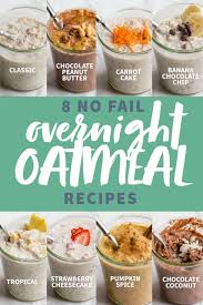 How To Make Overnight Oats 8 Easy Recipes Recipe Overnight Oats Healthy Easy Overnight Oats Recipe Healthy Overnight Oats Healthy