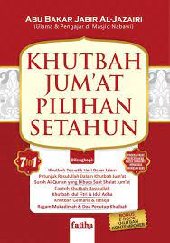 Khutbah Jum At Pilihan Setahun Abu Bakar Jabir Al Jazairi Pustaka Quran Sunnah