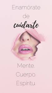 Enamorate De Cuidarte Mente Cuerpo Espiritu Quote Life Merakibysm Entrepreneur Tip Inspir Estetica De Belleza Frases De Belleza Frases De Maquillaje
