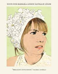 Supplément à la vie de Barbara Loden by Nathalie Léger