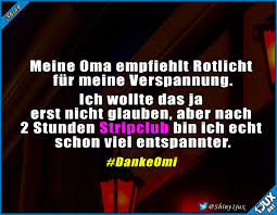 Omi Weiss Eben Was Gut Ist P Zweideutig Witz Witze Humor Lustig Spruche Spruch Witzige Spruche Humor Lustig Lustige Spruche