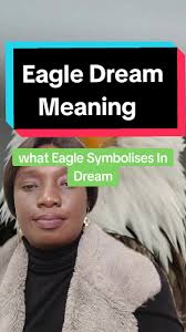 Dreaming of seeing eagle, the symbol and meaning. How it affect our  personality. #eagledre #dreamsinterpretation #dreamsymbols #symbols  #dreammeaning #spirituality