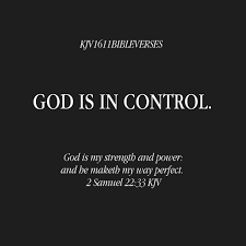 Bible study help and living for today's christian woman. God Is In Control Kjv 1611 Bible Verses Facebook
