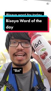 Bai Meaning in Bisaya Explained
