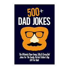 I love you so much! 500 Dad Jokes Funny Silly Corny Riddles For The Family Perfect Father S Day Gift For Dads Buy Online In South Africa Takealot Com