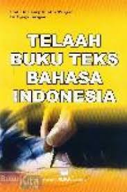 Sekolah dasar sebagai pendidikan dasar 71 c. Telaah Buku Teks Bahasa Indonesia Tarigan Pdf Berbagai Teks Penting