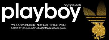 During a competition for a game show in the 1970s. Xy Saturday Playboy W Jane Smoker Dj Domtop Special Guests Xyyvr Dates Times Map Gaycities Vancouver