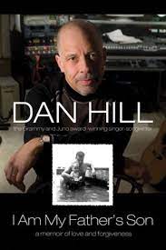 And found my home on the streets. I Am My Father S Son A Memoir Of Love And Forgiveness Between Tw By Dan Hill
