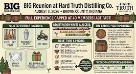 BIG Reunion at Hard Truth Distilling Co.