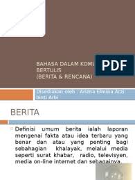 • komunikasi berasal dari bahasa latin communis: Bahasa Dalam Komunikasi Bertulis