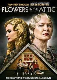 Flowers In The Attic Flowers In The Attic Lifetime Movies Heather Graham