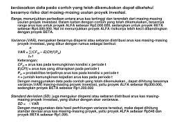 Pertanyaan penulis apakah proyek pembangunan dan pengembangan pelabuhan baubau feasible bila dilihat dari kacamata penganggaran modal? menjadi topik yang memiliki keterkaitan dengan akuntansi manajemen dalam penerapan capital budgeting/capital investment decicions making. Bab 9 Analisis Risiko Dalam Penganggaran Modal Ppt Download