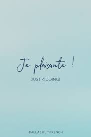 Learn To Speak French With Us Free Beautiful French Quotes And Words In 2020 Beautiful French Words Learn To Speak French How To Speak French