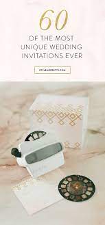 60 Of The Most Unique Wedding Invitations Ever Unique Wedding Invitations Wedding Invitations Diy Unique Invitations