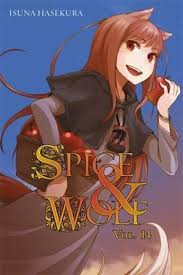 Spice And Wolf Vol 14 Light Novel Isuna Hasekura 9780316339599