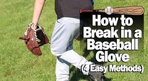 The method of breaking in a baseball glove hasn't changed a great deal over the past 70 years. How To Break In A Baseball Glove 4 Easy Methods